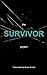 The SURVIVOR Project