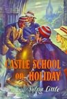 Castle School on Holiday (Castle School, #3)