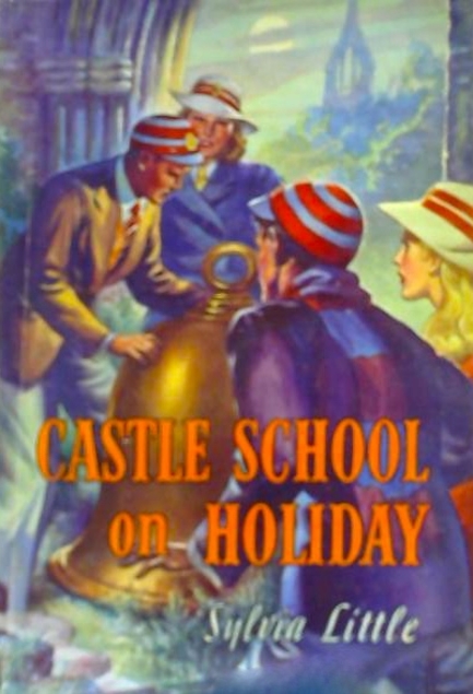 Castle School on Holiday (Castle School, #3)