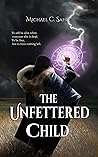 The Unfettered Child The Unfettered Child