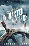 Uncharted Waters by Sabrina Flynn