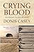 Crying Blood (Alafair Tucker Mysteries Book 5)