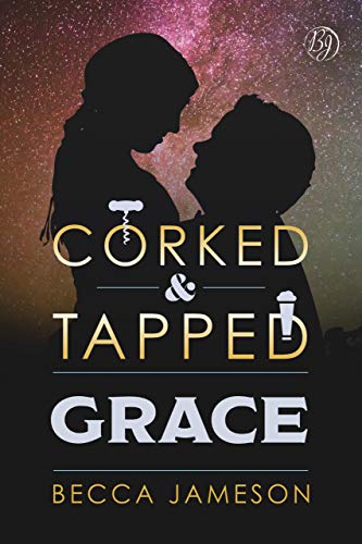 Grace (Corked and Tapped, #2)