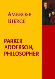 Parker Adderson, Philosopher