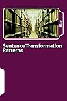 Sentence Transformation Patterns