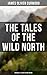 The Tales of the Wild North...