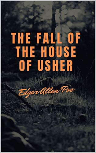 The Fall of the House of Usher