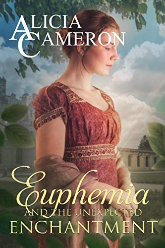 Euphemia and the Unexpected Enchantment (The Fentons, #3)