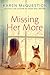 Missing Her More by Karen McQuestion