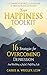 Your Happiness Toolkit: 16 Strategies for Overcoming Depression, and Building a Joyful, Fulfilling Life