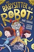My Babysitter Is a Robot