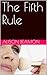 The Fifth Rule