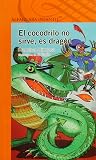 El cocodrilo no sirve, es dragón El cocodrilo no sirve, es dragón