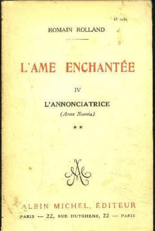 L'âme enchantée. IV. L'annonciatrice (Anna Nuncia). Vol. 2