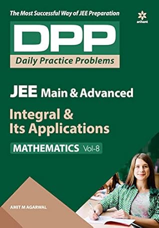 Daily Practice Problems (DPP) for JEE Main & Advanced - Integral & Its Applications Mathematics Vol.-8 2020