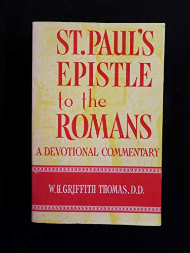 St. Paul's Epistle to the Romans; A Devotional Commentary (Paperback)
