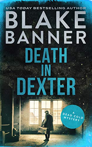 Death in Dexter (Dead Cold Mystery #19)