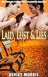 Laid, Lust & Lies...