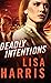 Deadly Intentions