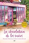 La chocolatería de los sueños by Manuela Inusa