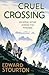 Cruel Crossing: Escaping Hitler Across the Pyrenees