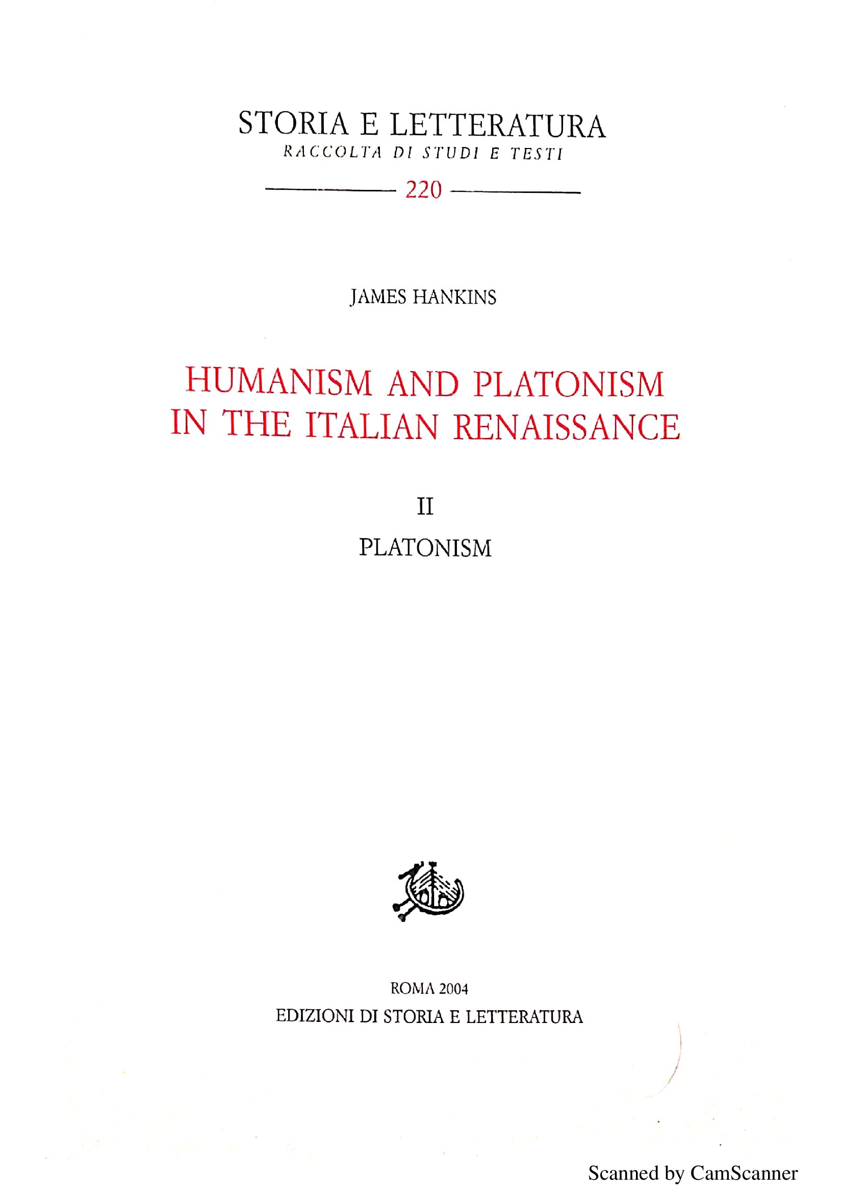 Humanism and Platonism in the Italian Renaissance. II. Platonism