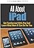 All About iPad: Get Familia...