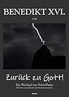 Zurück zu Gott!: ...