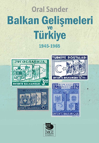 Balkan Gelişmeleri ve Türkiye (1945 - 1965)