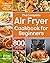 The Complete Air Fryer Cook...