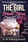 The Girl in the Brown Shoes (Jennifer Pettifyr, #2)