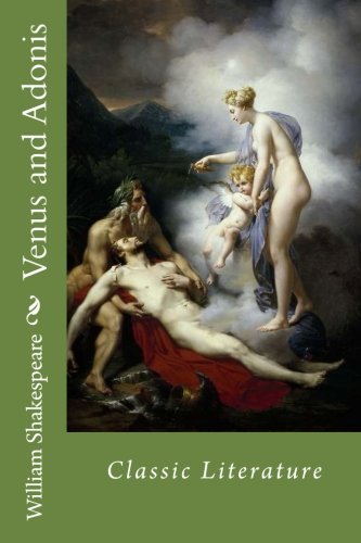 Venus and Adonis: Classic Literature