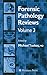Forensic Pathology Reviews Vol 3