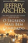 O Segredo mais bem guardado by Jeffrey Archer