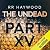 The Undead: Part XV (Undead, #15)