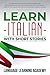 Learn Italian with Short St...