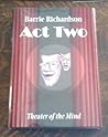Act Two: Theater of the Mind