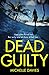Dead Guilty: A DC Maggie Neville Novel 4