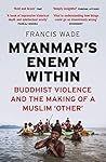 Myanmar's Enemy W...