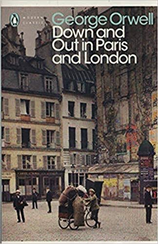 Down and Out in Paris and London