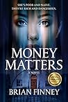 Money Matters by Brian Finney