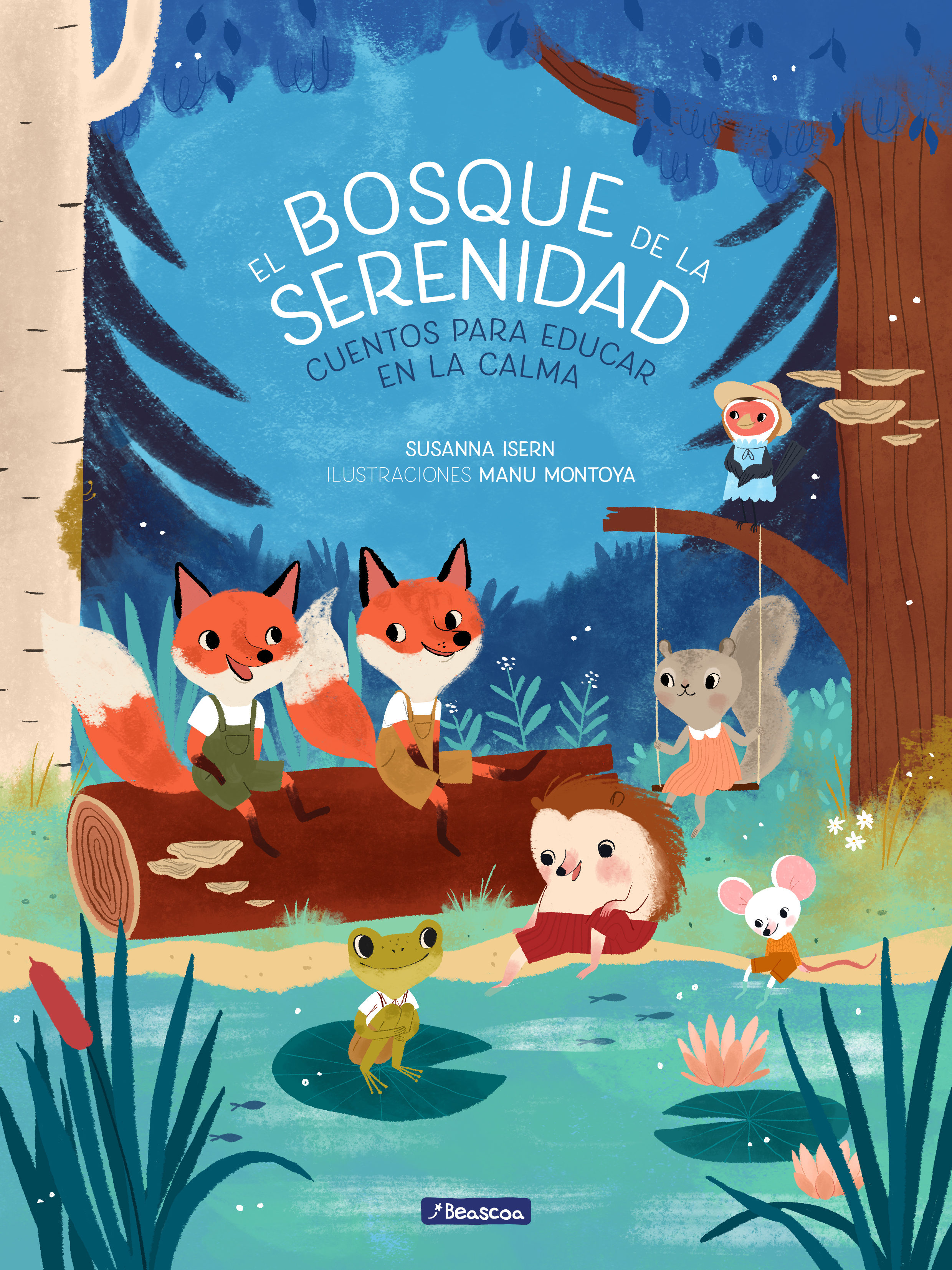 El bosque de la serenidad (Paperback)