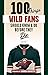 100 Things Wild Fans Should...