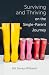 Surviving and Thriving on the Single-Parent Journey: A Step-by-Step Approach