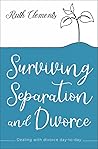 Surviving Separation and Divorce: Dealing with divorce day-to-day