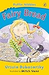 Fairy Bread: Puffin Nibbles Fairy Bread: Puffin Nibbles