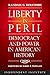 Liberty in Peril by Randall G. Holcombe