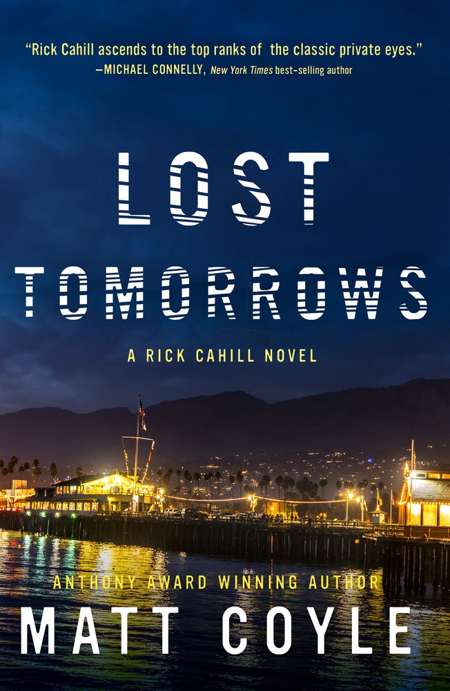 Lost Tomorrows (Rick Cahill, #6)