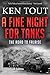 A Fine Night for Tanks: The Road to Falaise