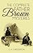 The Complete Father Brown Mysteries (Annotated)
